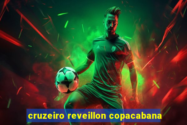 cruzeiro reveillon copacabana